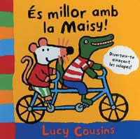 ES MILLOR AMB LA MAISY | 9788484882336 | COUSINS, LUCY | Llibreria L'Illa - Llibreria Online de Mollet - Comprar llibres online