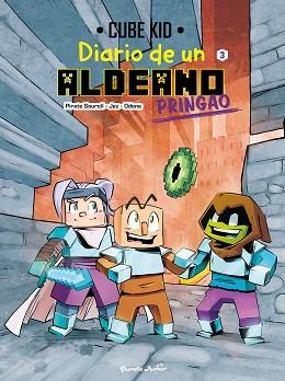 DIARIO DE UN ALDEANO PRINGAO. CÓMIC 3 | 9788408251224 | CUBE KID | Llibreria L'Illa - Llibreria Online de Mollet - Comprar llibres online