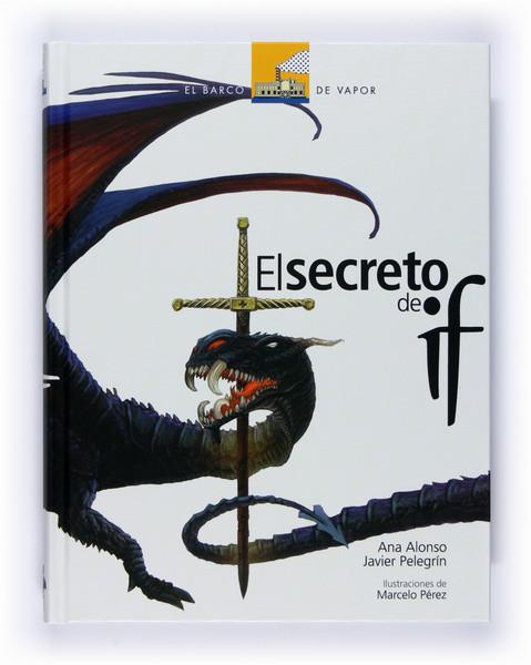 SECRETO DE IF, EL | 9788467529357 | ALONSO, ANA - PELEGRIN, JAVIER