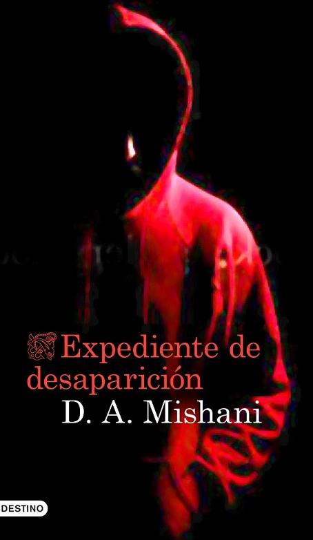 EXPEDIENTE DE DESAPARICIÓN | 9788423348886 | MISHANI, DROR | Llibreria L'Illa - Llibreria Online de Mollet - Comprar llibres online