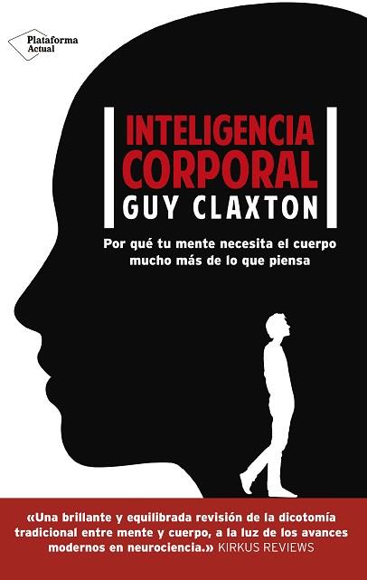 INTELIGENCIA CORPORAL | 9788416820511 | CLAXTON, GUY | Llibreria L'Illa - Llibreria Online de Mollet - Comprar llibres online