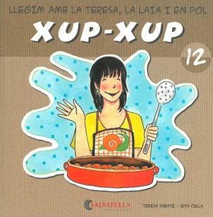 XUP-XUP 12 | 9788484125808 | SABATÉ RODIÉ, TERESA | Llibreria L'Illa - Llibreria Online de Mollet - Comprar llibres online