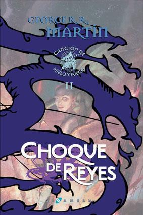 CHOQUE DE REYES (CARTONÉ) | 9788496208384 | MARTIN, GEORGE R.R. | Llibreria L'Illa - Llibreria Online de Mollet - Comprar llibres online