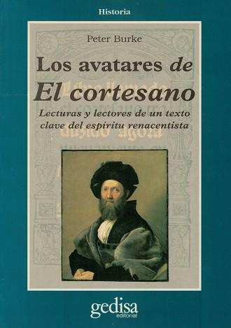 AVATARES DEL CORTESANO, LOS | 9788474326390 | BURKE, PETER | Llibreria L'Illa - Llibreria Online de Mollet - Comprar llibres online