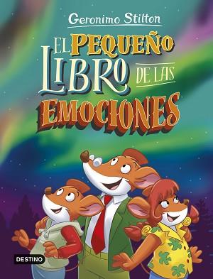 PEQUEÑO LIBRO DE LAS EMOCIONES, EL | 9788408297369 | STILTON, GERONIMO | Llibreria L'Illa - Llibreria Online de Mollet - Comprar llibres online