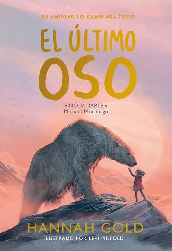 ULTIMO OSO, EL | 9788418538537 | GOLD, HANNAH | Llibreria L'Illa - Llibreria Online de Mollet - Comprar llibres online