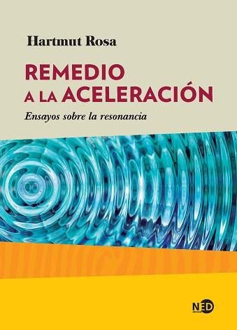 REMEDIO A LA ACELERACIÓN | 9788416737703 | ROSA, HARTMUT | Llibreria L'Illa - Llibreria Online de Mollet - Comprar llibres online