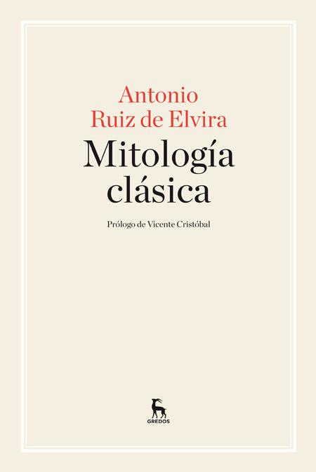 MITOLOGÍA CLÁSICA | 9788424929008 | RUIZ DE ELVIRA PRIETO, ANTONIO | Llibreria L'Illa - Llibreria Online de Mollet - Comprar llibres online