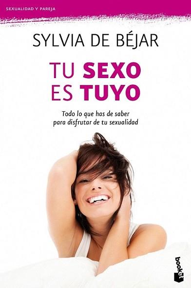 TU SEXO ES TUYO | 9788408104698 | BEJAR, SYLVIA DE | Llibreria L'Illa - Llibreria Online de Mollet - Comprar llibres online