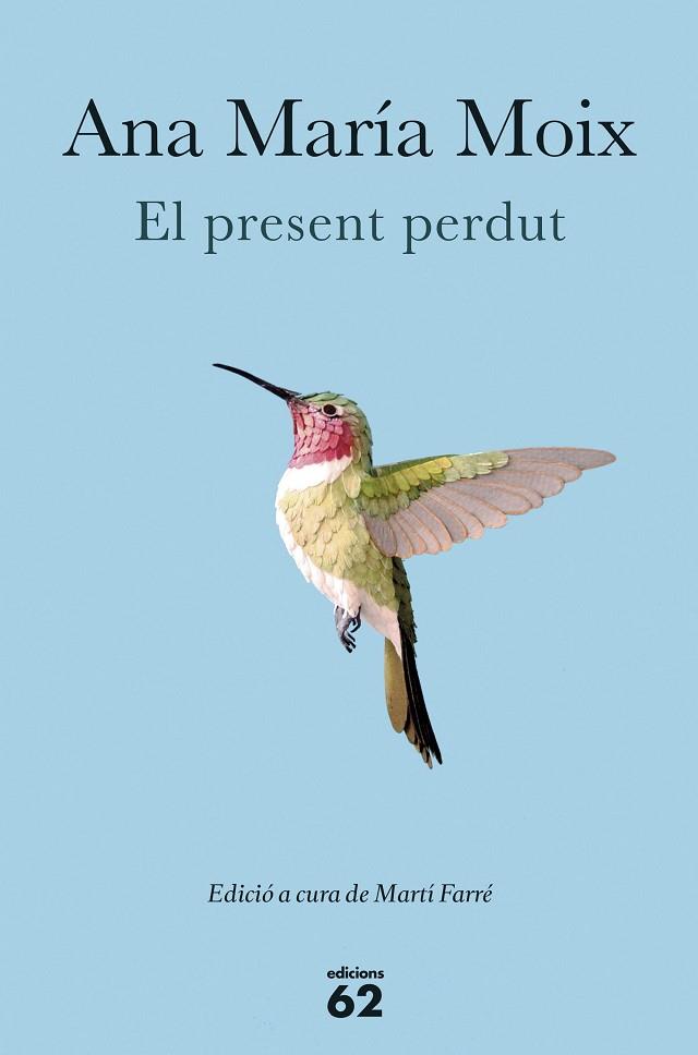 PRESENT PERDUT, EL | 9788429774467 | MOIX, ANA MARÍA | Llibreria L'Illa - Llibreria Online de Mollet - Comprar llibres online