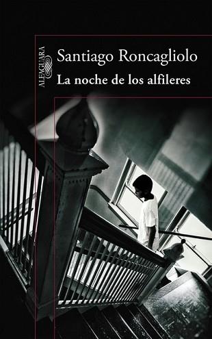 NOCHE DE LOS ALFILERES, LA | 9788420419398 | RONCAGLIOLO, SANTIAGO | Llibreria L'Illa - Llibreria Online de Mollet - Comprar llibres online