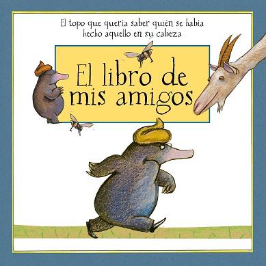 LIBRO DE MIS AMIGOS, EL | 9788448851170 | HOLZWARTH, WERNER | Llibreria L'Illa - Llibreria Online de Mollet - Comprar llibres online