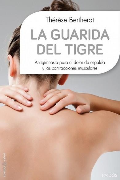 GUARIDA DEL TIGRE, LA | 9788449330117 | BERTHERAT, THERESE | Llibreria L'Illa - Llibreria Online de Mollet - Comprar llibres online