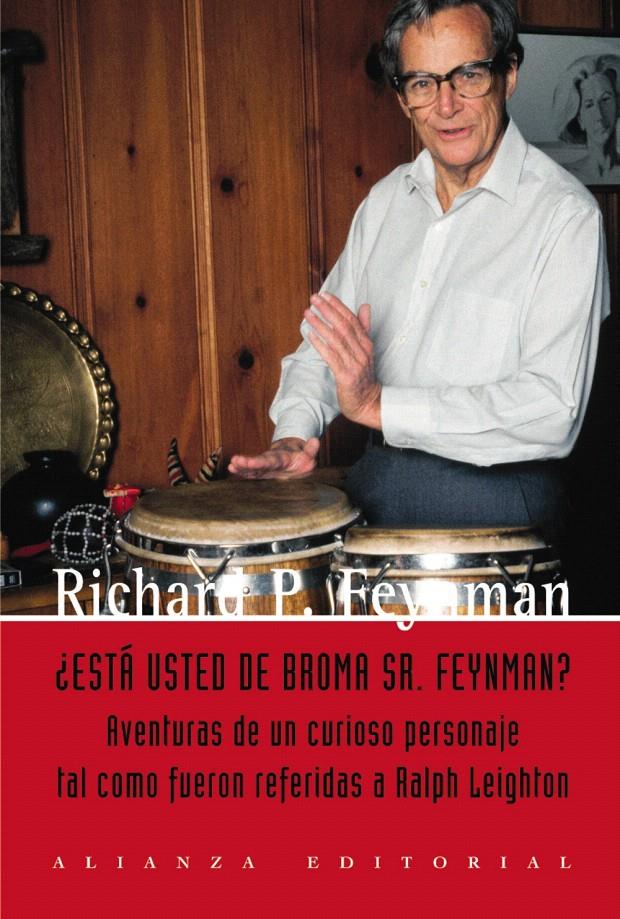 ESTÁ USTED DE BROMA SR. FEYNMAN? | 9788420684901 | FEYNMAN, RICHARD P. | Llibreria L'Illa - Llibreria Online de Mollet - Comprar llibres online