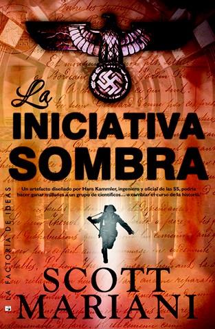 INICIATIVA SOMBRA, LA | 9788490183335 | MARIANI, SCOTT | Llibreria L'Illa - Llibreria Online de Mollet - Comprar llibres online