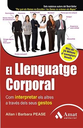 LLENGUATGE CORPORAL, EL | 9788497355803 | PEASE, ALLAN/PEASE, BARBARA | Llibreria L'Illa - Llibreria Online de Mollet - Comprar llibres online