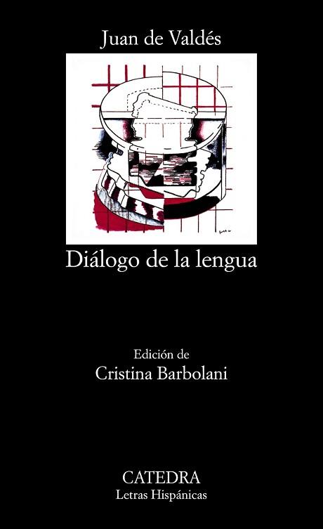 DIALOGO DE LA LENGUA | 9788437603315 | VALDES, JUAN DE | Llibreria L'Illa - Llibreria Online de Mollet - Comprar llibres online