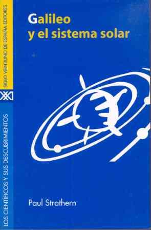 GALILEO Y EL SISTEMA SOLAR | 9788432309960 | STRATHERN, PAUL | Llibreria L'Illa - Llibreria Online de Mollet - Comprar llibres online