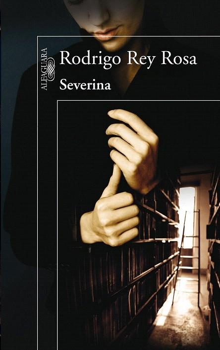 SEVERINA | 9788420406893 | REY ROSA, RODRIGO | Llibreria L'Illa - Llibreria Online de Mollet - Comprar llibres online