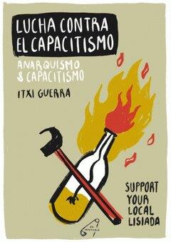 LUCHA CONTRA EL CAPACITISMO | 9788409194865 | GUERRA, ITXI | Llibreria L'Illa - Llibreria Online de Mollet - Comprar llibres online