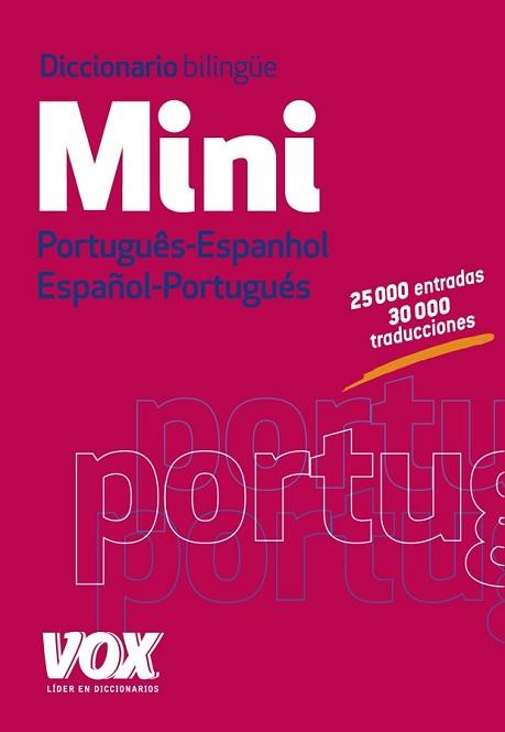 DICCIONARIO MINI PORTUGUÊS- ESPANHOL / ESPAÑOL-PORTUGUÉS | 9788499741703 | LAROUSSE EDITORIAL | Llibreria L'Illa - Llibreria Online de Mollet - Comprar llibres online