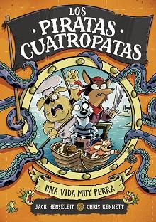 PIRATAS CUATROPATAS 1 | 9788419522702 | HENSELEIT, JACK | Llibreria L'Illa - Llibreria Online de Mollet - Comprar llibres online