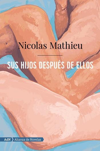 SUS HIJOS DESPUÉS DE ELLOS  | 9788491816386 | MATHIEU, NICOLAS | Llibreria L'Illa - Llibreria Online de Mollet - Comprar llibres online