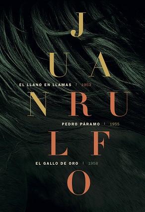 PEDRO PARAMO / EL LLANO EN LLAMAS / EL GALLO DE ORO | 9788417047238 | RULFO, JUAN | Llibreria L'Illa - Llibreria Online de Mollet - Comprar llibres online