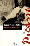 VIDES DE PICASSO | 9788484371847 | PALAU FABRE, JOSEP | Llibreria L'Illa - Llibreria Online de Mollet - Comprar llibres online