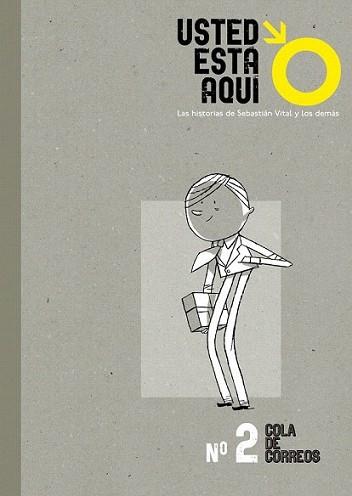 USTED ESTA AQUI 02. COLA DE CORREOS | 9788492902118 | FERMÍN SOLÍS/SANDRA UVE/NURIA BREJO | Llibreria L'Illa - Llibreria Online de Mollet - Comprar llibres online