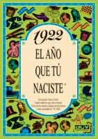 1922 EL AÑO QUE TU NACISTE | 9788488907592 | COLLADO BASCOMPTE, ROSA | Llibreria L'Illa - Llibreria Online de Mollet - Comprar llibres online