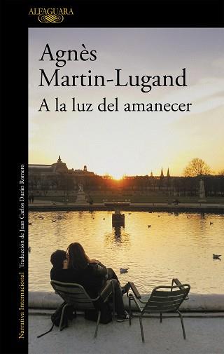 A LA LUZ DEL AMANECER | 9788420437996 | MARTIN-LUGAND, AGNÈS | Llibreria L'Illa - Llibreria Online de Mollet - Comprar llibres online