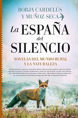 ESPAÑA DEL SILENCIO, LA | 9788417954925 | BORJA CARDELÚS Y MUÑOZ-SECA | Llibreria L'Illa - Llibreria Online de Mollet - Comprar llibres online