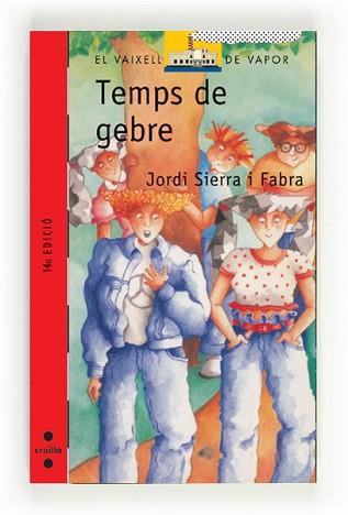 TEMPS DE GEBRE | 9788476294598 | SIERRA I FABRA, JORDI | Llibreria L'Illa - Llibreria Online de Mollet - Comprar llibres online