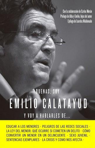 BUENAS SOY EMILIO CALATAYUD Y VOY A HABLARLES DE... | 9788415678731 | CALATAYUD, EMILIO | Llibreria L'Illa - Llibreria Online de Mollet - Comprar llibres online