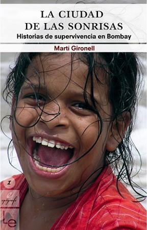 CIUDAD DE LAS SONRISAS, LA | 9788493485009 | GIRONELL, MARTÍ | Llibreria L'Illa - Llibreria Online de Mollet - Comprar llibres online