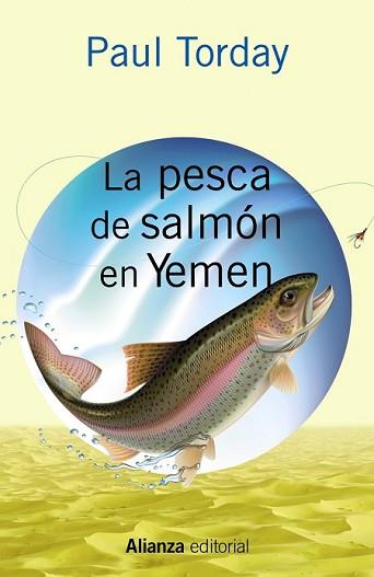 PESCA DE SALMÓN EN YEMEN, LA | 9788420697017 | TORDAY, PAUL | Llibreria L'Illa - Llibreria Online de Mollet - Comprar llibres online