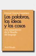 PALABRAS, LAS IDEAS Y LAS COSAS.UNA PRESENTACION D | 9788434487420 | GARCIA-CARPINTERO | Llibreria L'Illa - Llibreria Online de Mollet - Comprar llibres online