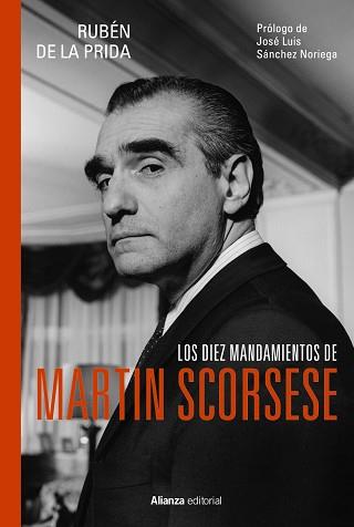 DIEZ MANDAMIENTOS DE MARTIN SCORSESE, LOS | 9788411488358 | PRIDA, RUBÉN DE LA | Llibreria L'Illa - Llibreria Online de Mollet - Comprar llibres online