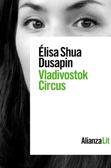 VLADIVOSTOK CIRCUS | 9788413624488 | SHUA DUSAPIN, ÉLISA | Llibreria L'Illa - Llibreria Online de Mollet - Comprar llibres online