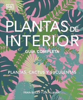 PLANTAS DE INTERIOR | 9780241705599 | DK | Llibreria L'Illa - Llibreria Online de Mollet - Comprar llibres online