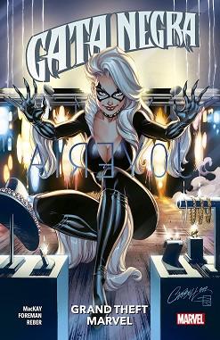 GATA NEGRA 01: GRAND THEFT MARVEL | 9788413343426 | FOREMAN, TRAVEL/ MACKAY, JED | Llibreria L'Illa - Llibreria Online de Mollet - Comprar llibres online