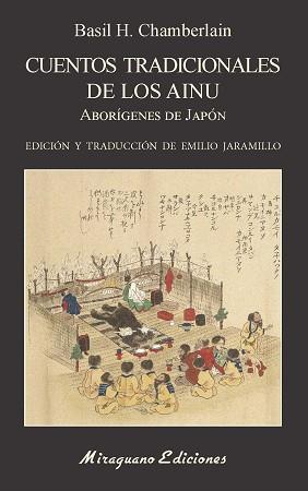 CUENTOS TRADICIONALES DE LOS AINU | 9788478135080 | CHAMBERLAIN, BASIL HALL | Llibreria L'Illa - Llibreria Online de Mollet - Comprar llibres online