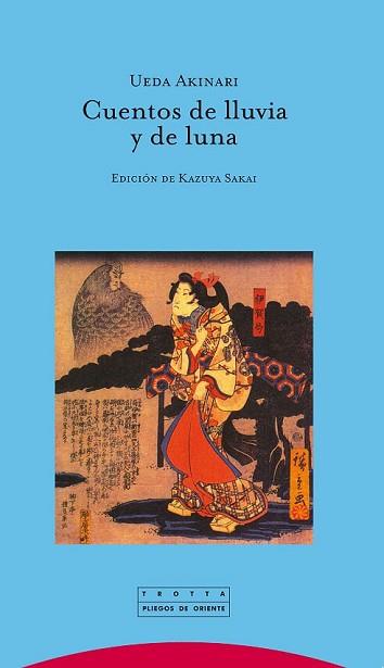 CUENTOS DE LLUVIA Y DE LUNA | 9788498791839 | AKINARI, UEDA | Llibreria L'Illa - Llibreria Online de Mollet - Comprar llibres online