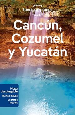 CANCÚN COZUMEL Y YUCATÁN  | 9788408280163 | ST.LOUIS, REGIS/BARTLETT, RAY/HARRELL, ASHLEY/HUANG, NELLIE | Llibreria L'Illa - Llibreria Online de Mollet - Comprar llibres online