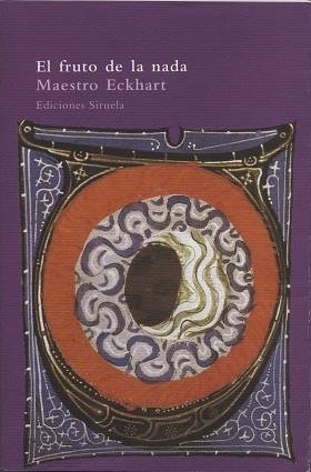 FRUTO DE LA NADA, EL | 9788478443918 | MAESTRO ESKHART | Llibreria L'Illa - Llibreria Online de Mollet - Comprar llibres online