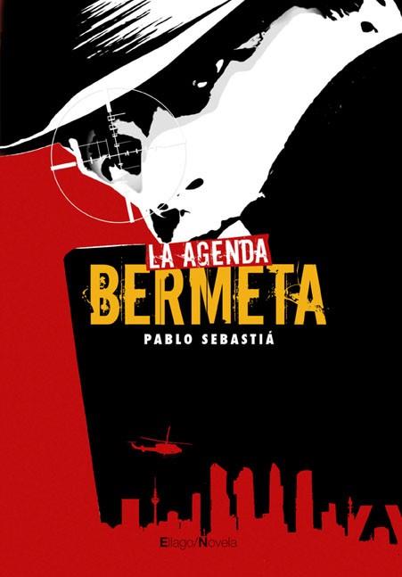 AGENDA BERMETA, LA | 9788496720510 | SEBASTIA, PABLO | Llibreria L'Illa - Llibreria Online de Mollet - Comprar llibres online