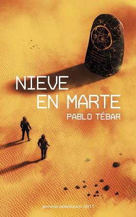 NIEVE EN MARTE | 9788445004821 | TÉBAR GOYANES, PABLO | Llibreria L'Illa - Llibreria Online de Mollet - Comprar llibres online