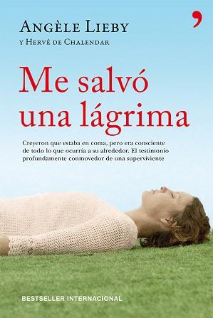 ME SALVÓ UNA LÁGRIMA | 9788499982267 | LIEBY, ANGELE / HERVÉ DE CHALENDAR | Llibreria L'Illa - Llibreria Online de Mollet - Comprar llibres online