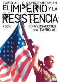 IMPERIO Y LA RESISTENCIA, EL | 9788495440891 | ALI,TARIQ/BARSAMIAN,DAVID | Llibreria L'Illa - Llibreria Online de Mollet - Comprar llibres online